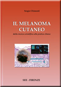 Il Melanoma Cutaneo. Dalla ricerca scientifica alla pratica clinica