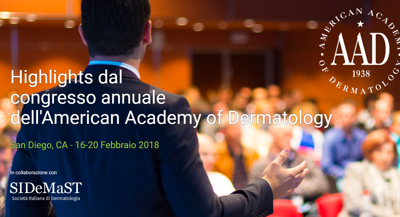 Highlights dal Congresso Annuale 2018 dell'American Academy Of Dermatology