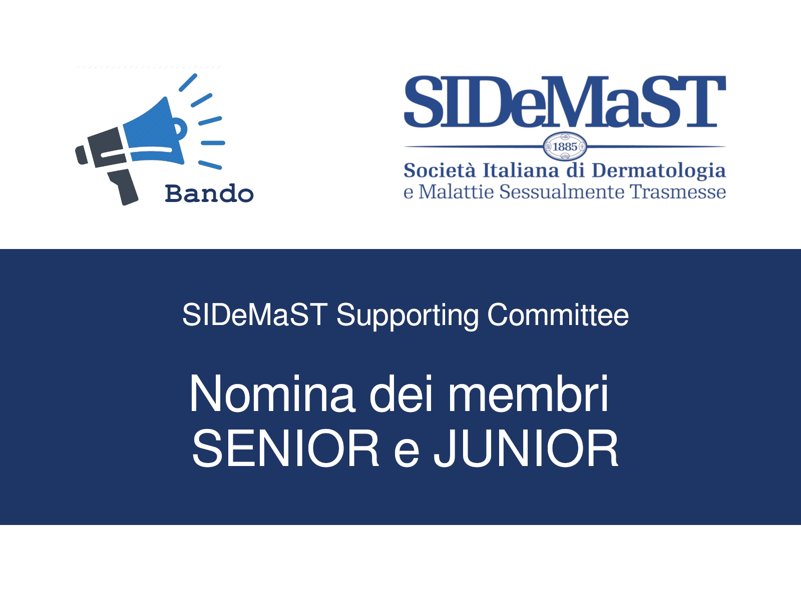 Bando per la nomina dei membri SENIOR e JUNIOR della SIDeMaST Supporting Committee