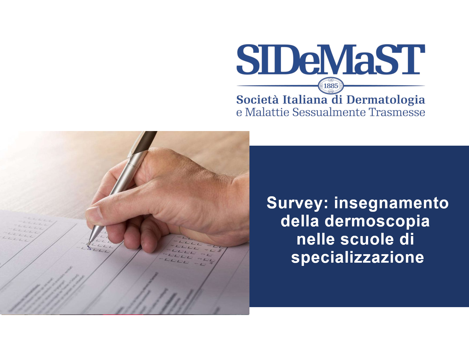 Survey sull'insegnamento della dermoscopia nelle scuole di specializzazione