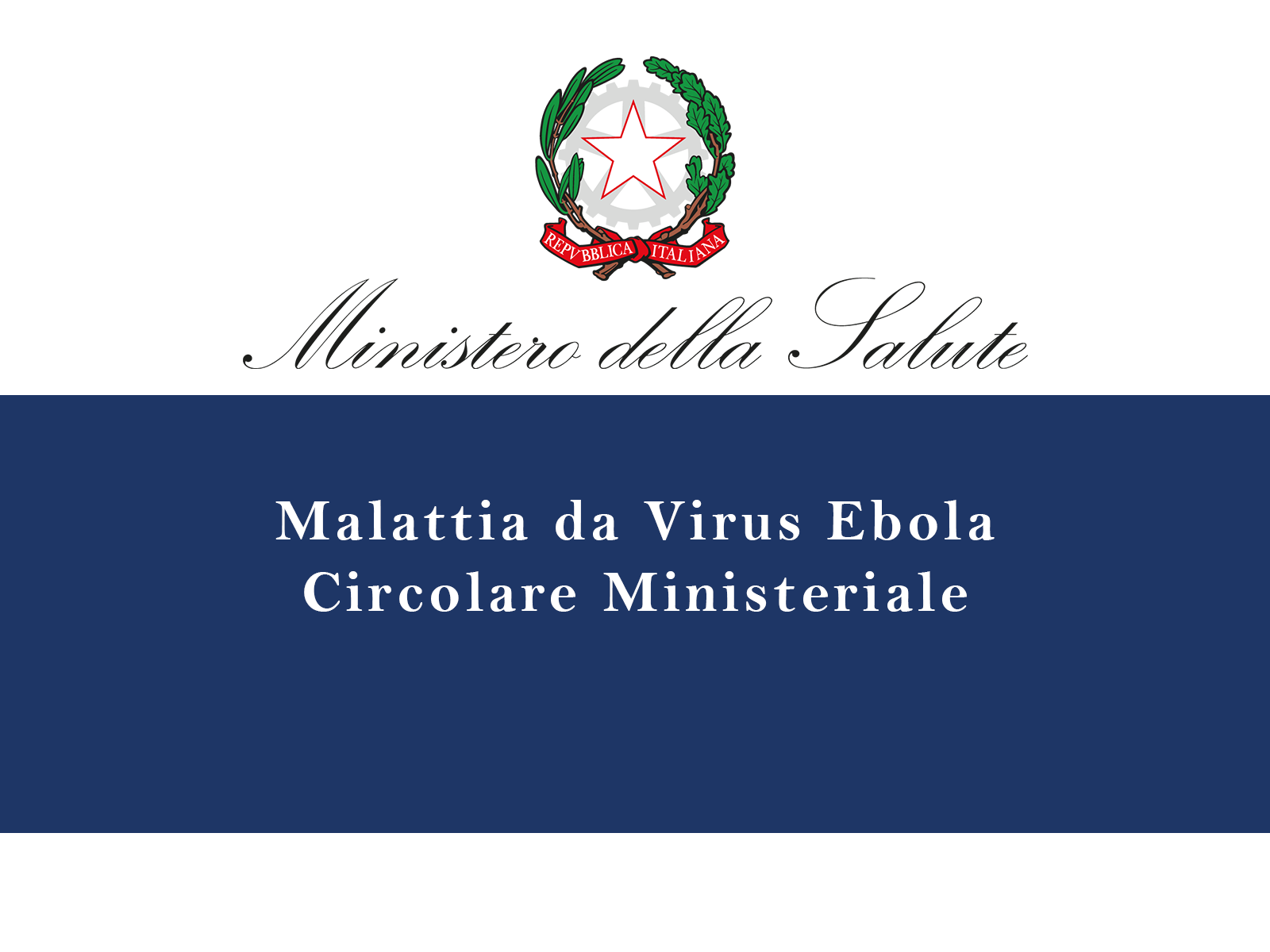 Malattia da Virus Ebola - Circolare Ministeriale