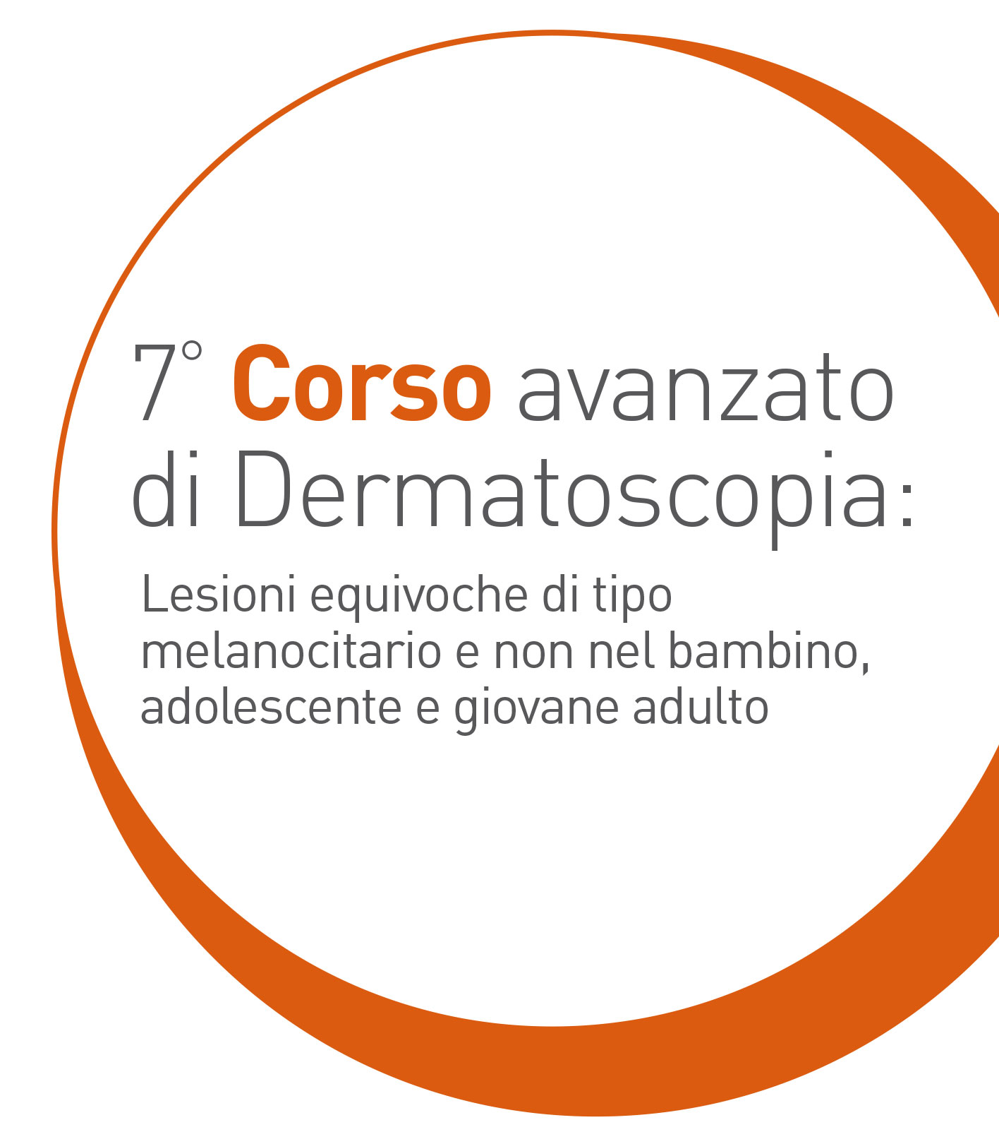 7° Corso avanzato di Dermatoscopia