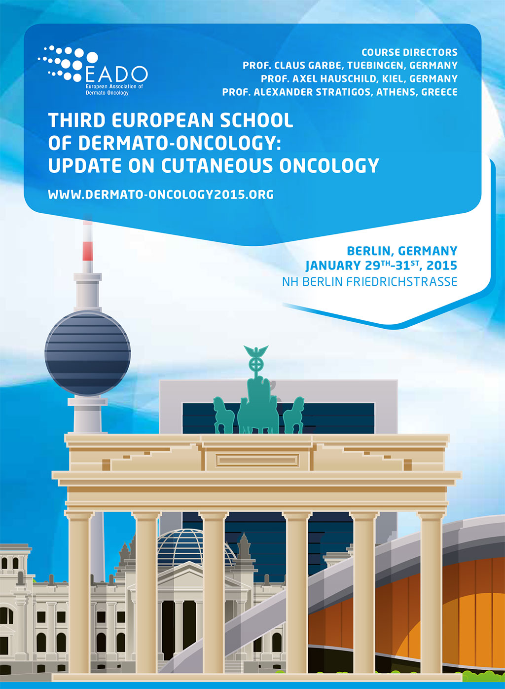 3rd European School of Dermato-Oncology: Updates on Cutaneous Oncology