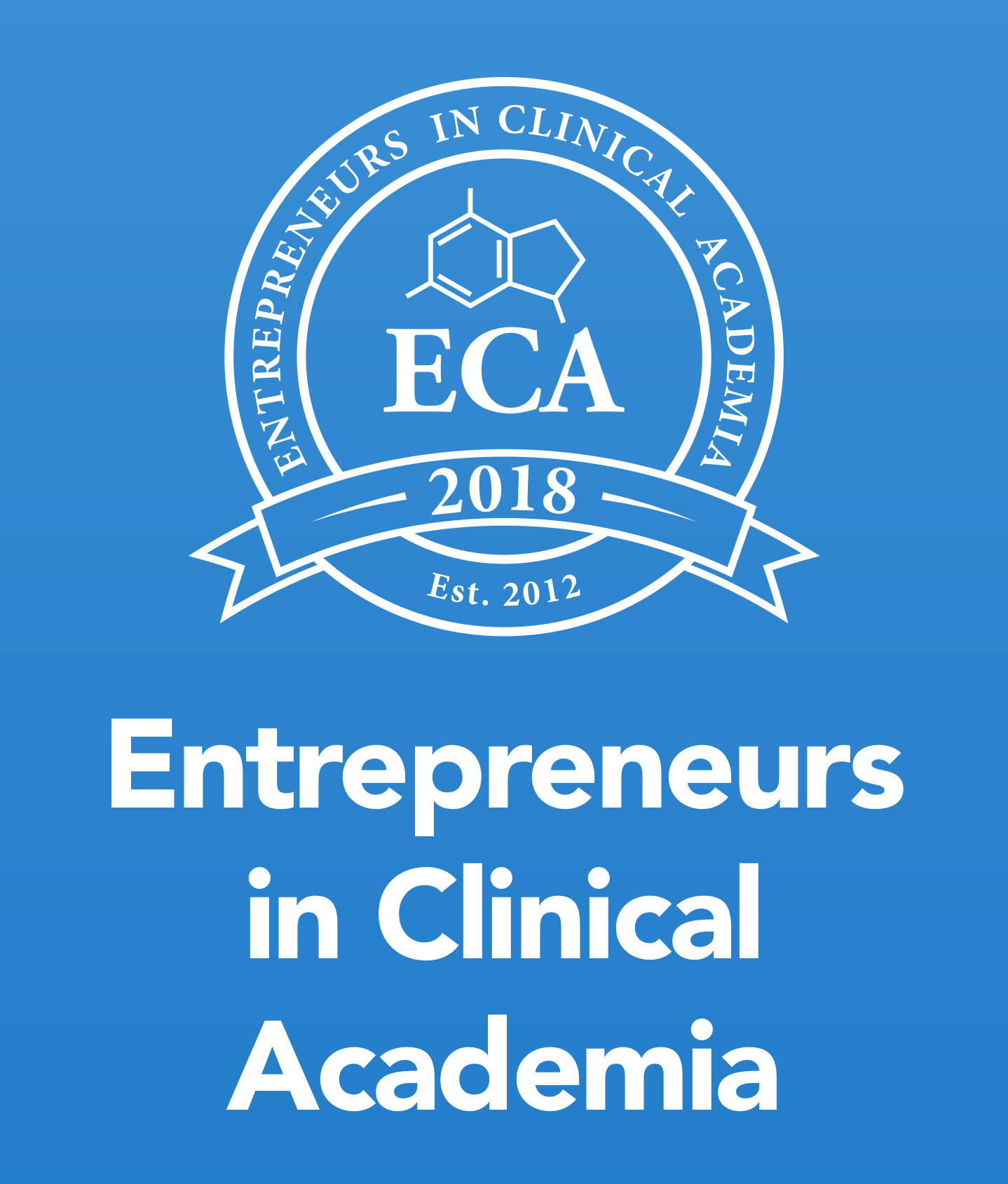 Entrepreneurs in Clinical Academia 2018